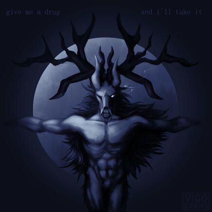 Give Me a Drug and I'll Take It